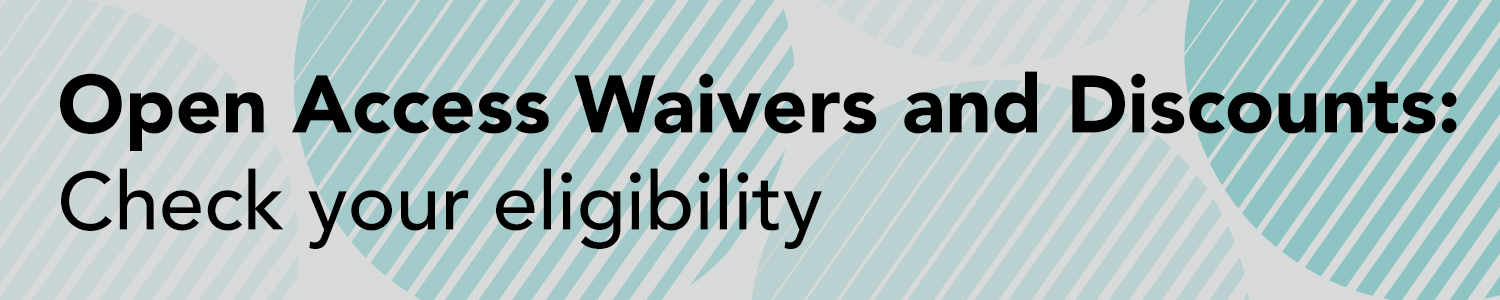 Open Access Waivers and Discounts: Check your eligibility