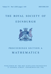 Proceedings of the Royal Society of Edinburgh Section A: Mathematics
