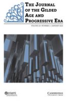 The Journal of the Gilded Age and Progressive Era