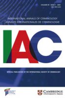 International Annals of Criminology Add bookmark  Add alert  RSS feed  Share 