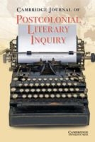 Cambridge Journal of Postcolonial Literary Inquiry
