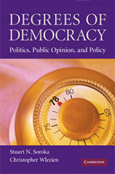 Degrees of Democracy - Politics, Public Opinion, and Policy