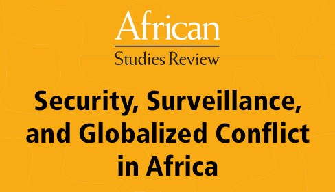 V2_Security, Surveillance, and Globalized Conflict in Africa Virtual Issue