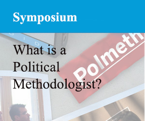 What is a Political Methodologist? 