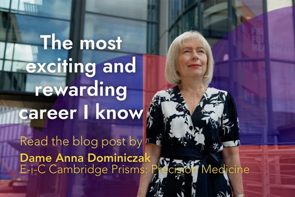 The most exciting and rewarding career I know. Read the blog post by Dame Anna Dominiczak editor-in-chief of Cambridge Prisms Precision Medicine