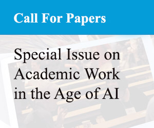 Call for Papers: Special Issue on Academic Work in the Age of AI