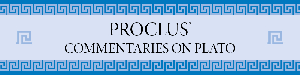 Proclus' Commentaries on Plato