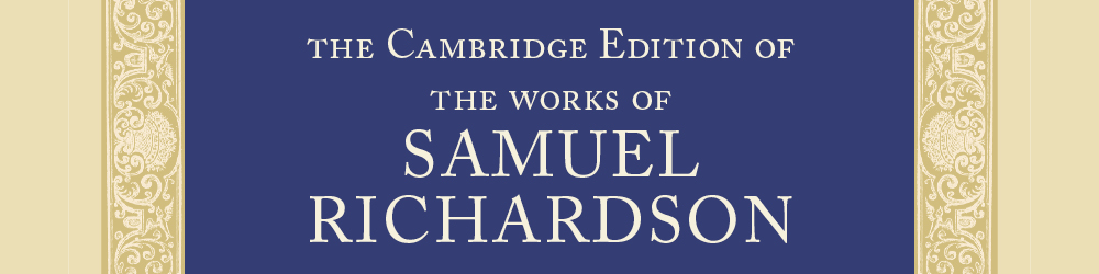 The Cambridge Edition of the Works of Samuel Richardson