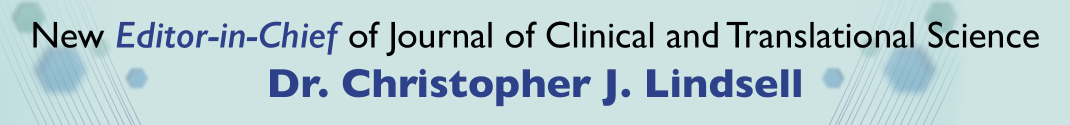 New Editor-in-Chief - Dr. Christopher J. Lindsell
