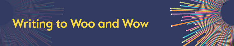 Writing to Woo and Wow text with a dark blue background and an illustrated multicoloured sunburst.