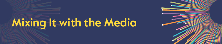 Mixing it with Media text with a dark blue background and an illustrated multicoloured sunburst.