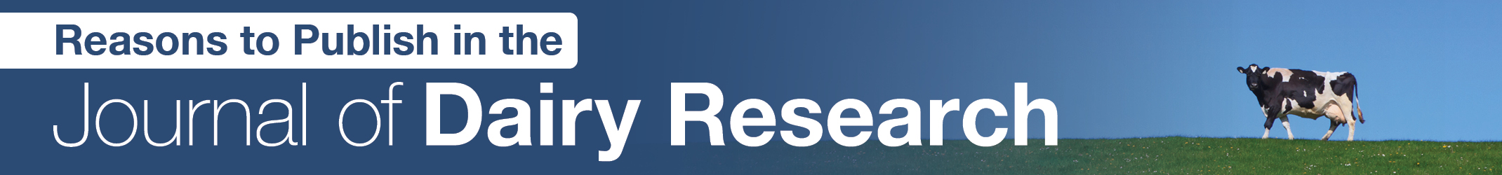 Reasons to Publish in the Journal of Dairy Research