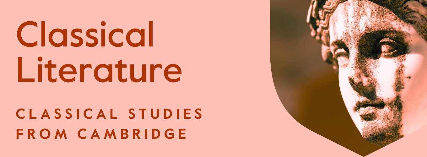Pink banner with image of a statue and text that says Classical Literature from Cambridge