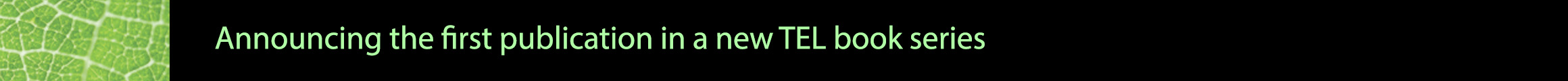 Announcing a new TEL book series