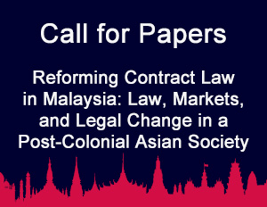 AJLS call for papers on Reforming Contract Law in Malaysia:
