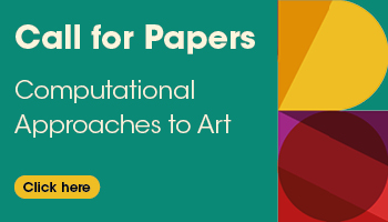 Call for Papers. Computational Approaches to Art. Click here.