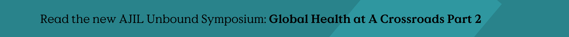 Read part 2 of a symposium on Global Health at a Crossroads