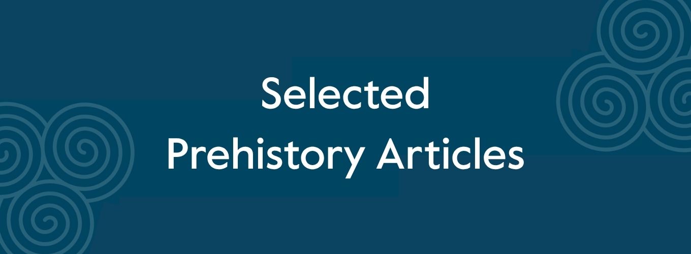Selected Prehistory Articles.