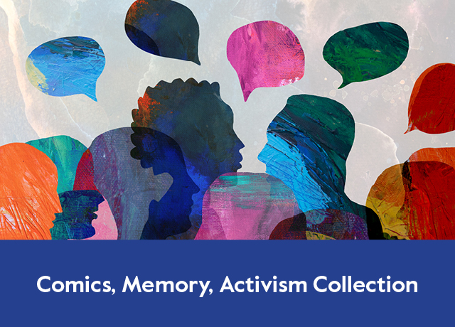 MEM Comics, Memory, Activism Collection