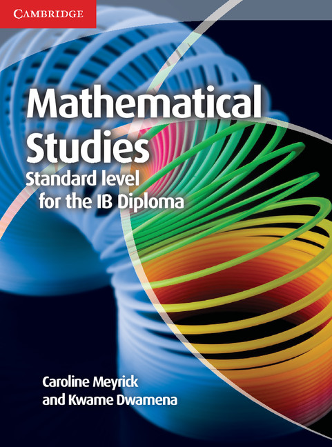 Mathematical Studies Standard Level for the IB Diploma