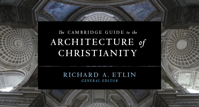 The most up to date and comprehensive overview of Christian architecture