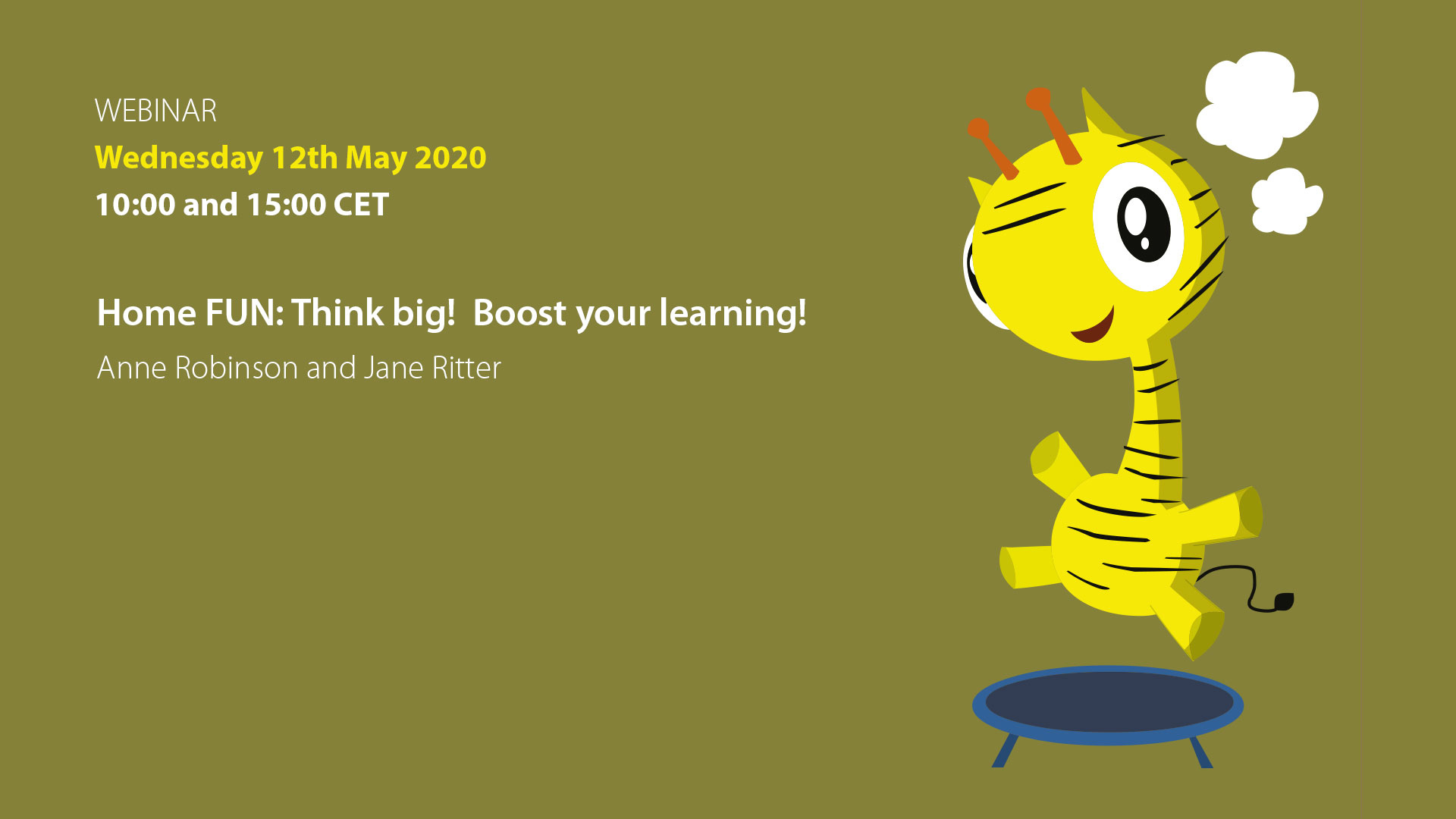Home FUN: Think big!  Boost your learning! – with Anne Robinson & Jane Ritter