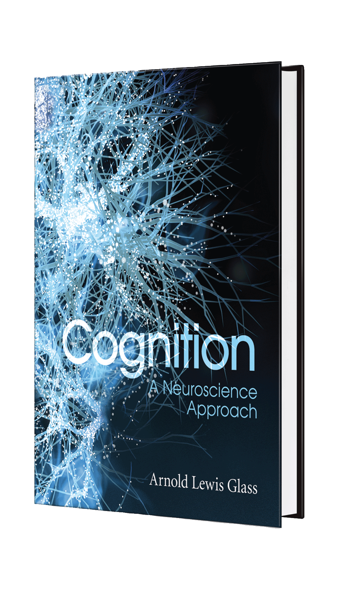 Cognition - A Neuroscience Approach