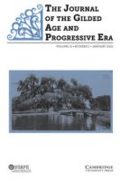 The Journal of the Gilded Age and Progressive Era