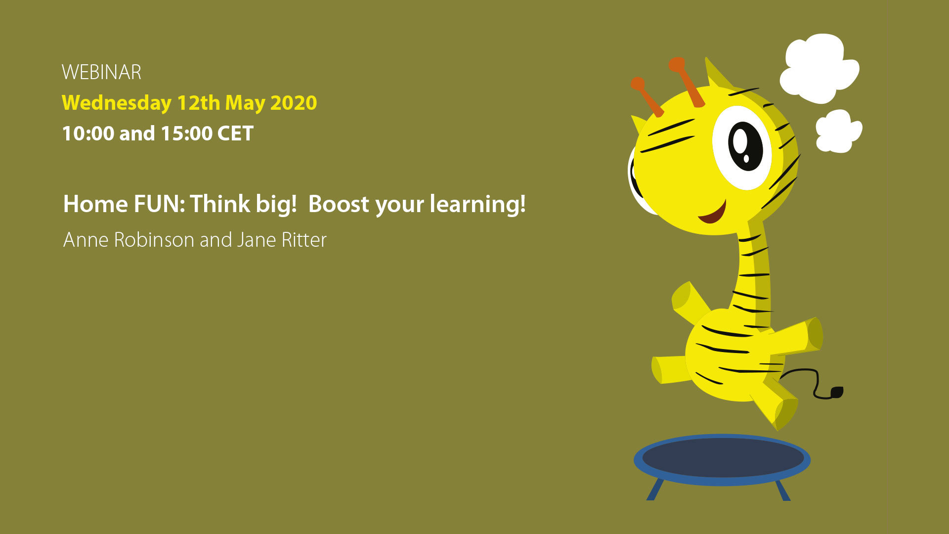 Home FUN: Think big! Boost your learning! – with Anne Robinson & Jane Ritter