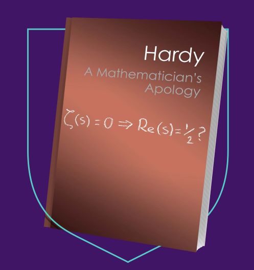 A Mathematician's Apology by G.H. Hardy