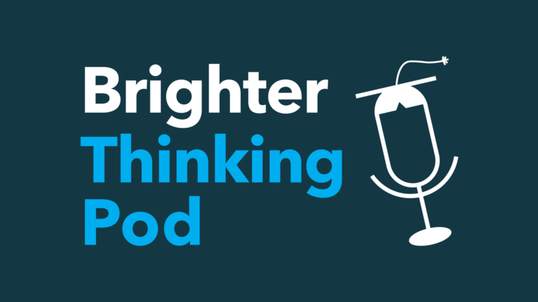 Brighter thinking podcast