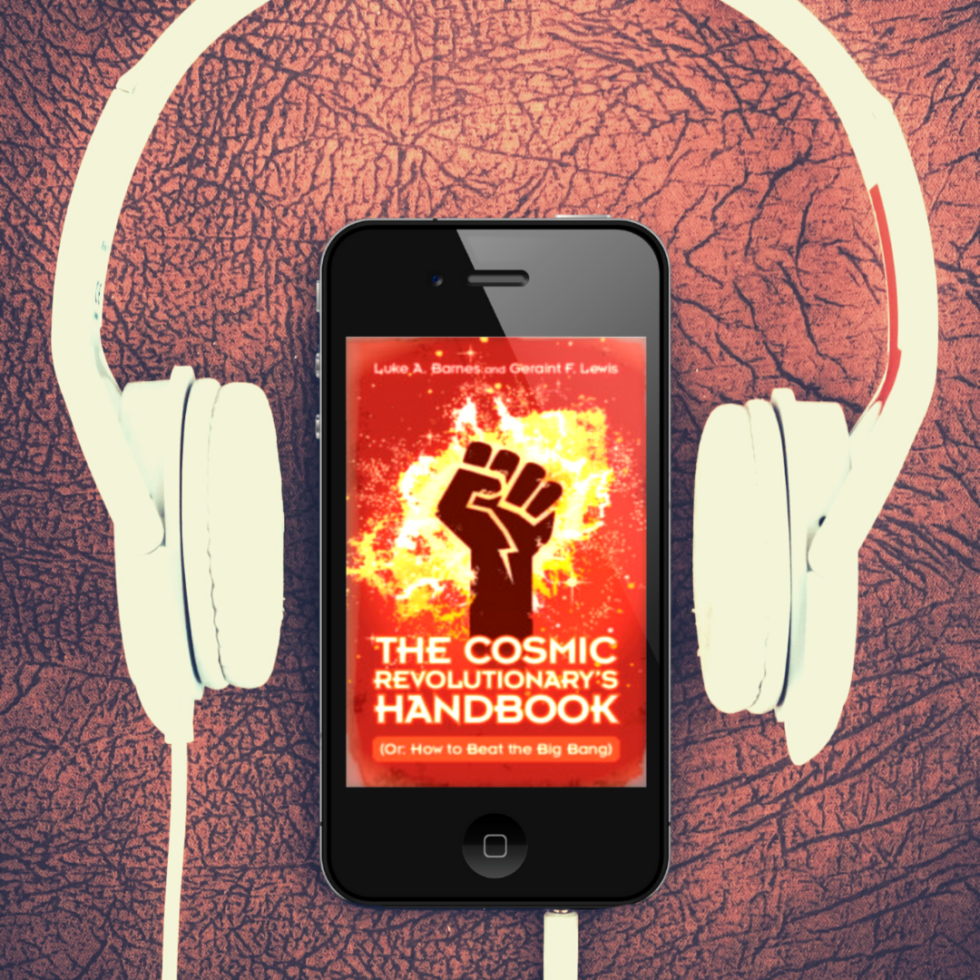 Audio: The Cosmic Revolutionary's Handbook