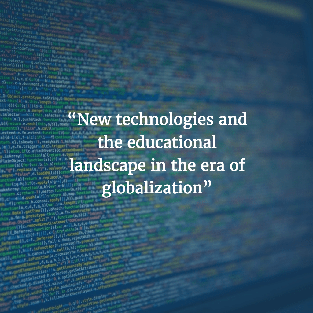 New technologies, new educational landscapes